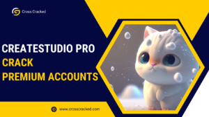 CreateStudio Pro Crack Premium Accounts 2024